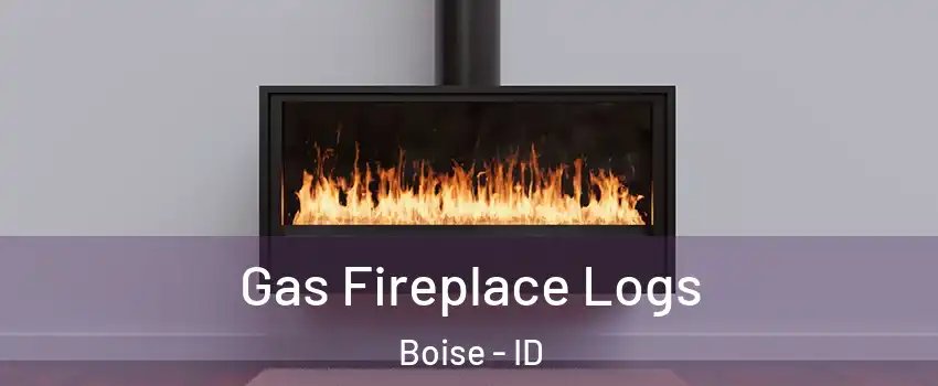  Gas Fireplace Logs Boise - ID