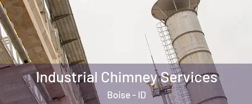  Industrial Chimney Services Boise - ID